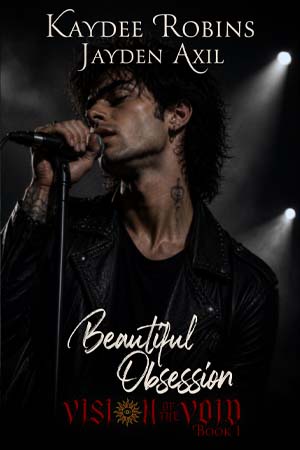 Beautiful Obsession | Vision of the Void | Book 1 | Kaydee Robins