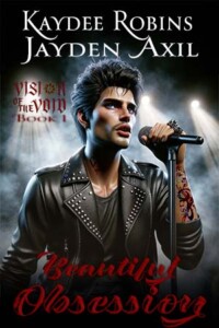 When a detective's duty becomes an irresistible desire, love and danger blur in the electrifying world of rock 'n' roll. Beautiful Obsession | Vision of the Void | Book 1 | Kaydee Robins
